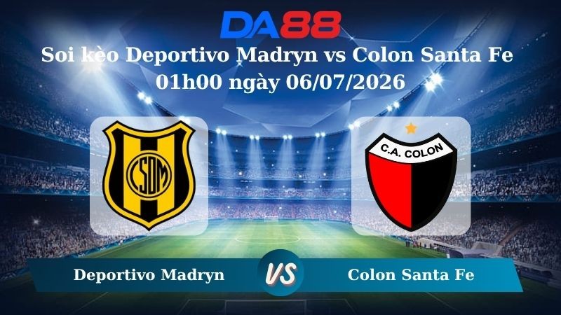 DA88 Nhận định soi kèo Deportivo Madryn vs Colon Santa Fe 01h00 ngày 06/07/2026 – Hạng 2 Argentina